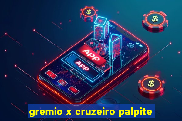 gremio x cruzeiro palpite